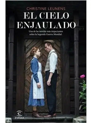 El Cielo Enjaulado / Christine Leunens