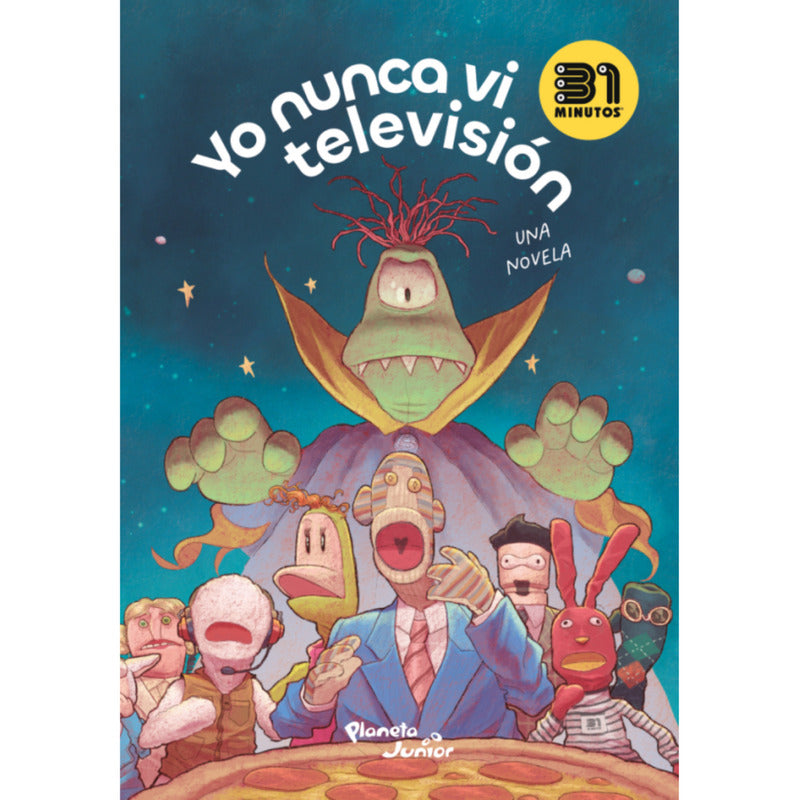 Yo Nunca Vi Televisión / 31 Minutos