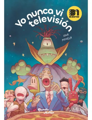 Yo Nunca Vi Televisión / 31 Minutos