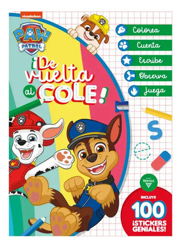 Paw Patrol. De Vuelta Al Cole / Nickelodeon