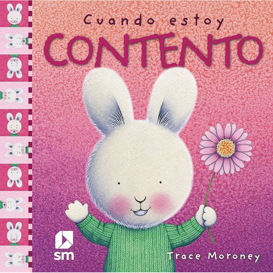 Cuando Estoy Contento (tapa Dura) / Trace Moroney