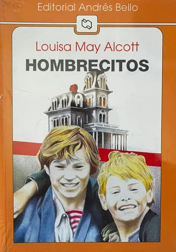 Hombrecitos / Louisa May Alcott