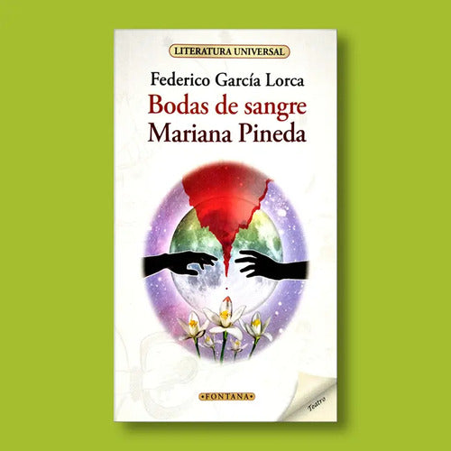 Bodas De Sangre & Mariana Pineda / Federico García Lorca