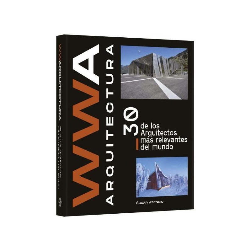 Wwa Architecture 30 Arquitectos Más Relevantes Del Mundo