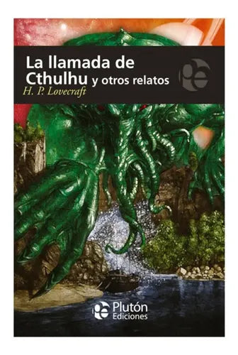 La Llamada De Cthulhu Y Otros Relatos / Lovecraft