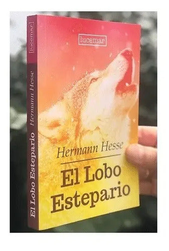 El Lobo Estepario / Hermann Hesse