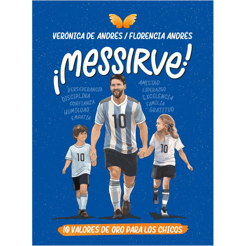 Messirve / Verónica De Andrés Y Florencia Andrés
