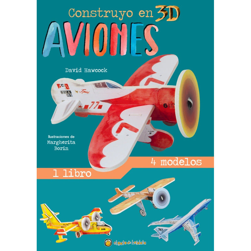 Aviones Construyendo En 3d / El Gato De Hojalata