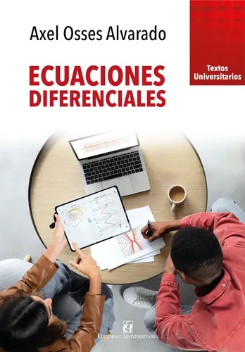 Ecuaciones Diferenciales / Axel Osses