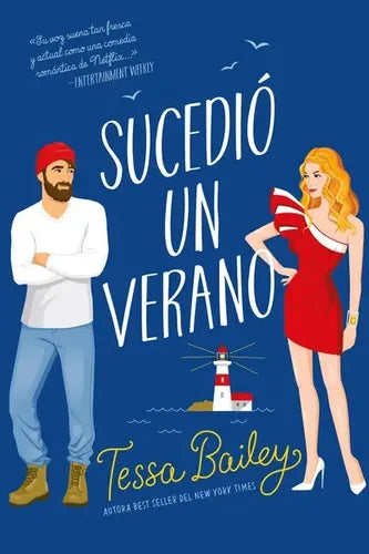 Sucedió Un Verano / Tessa Bailey