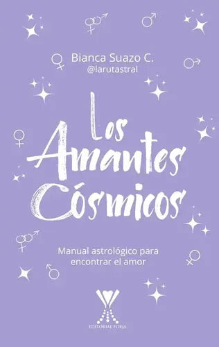 Los Amantes Cósmicos / Bianca Suazo C.