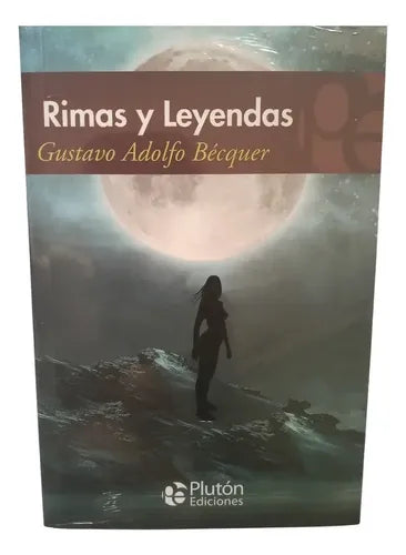 Rimas Y Leyendas / Gustavo Bécquer