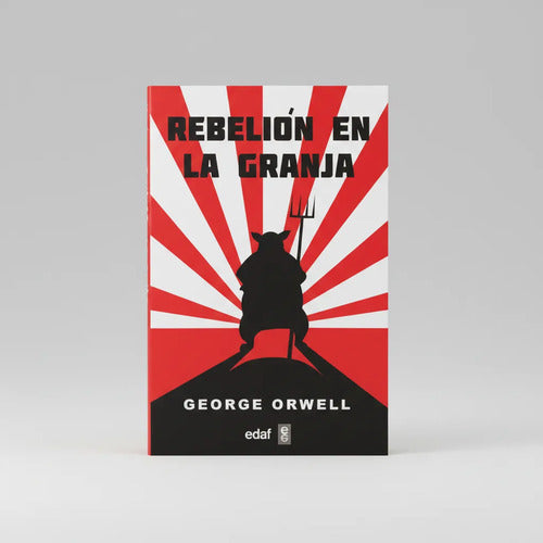 Rebelion En La Granja / George Orwell