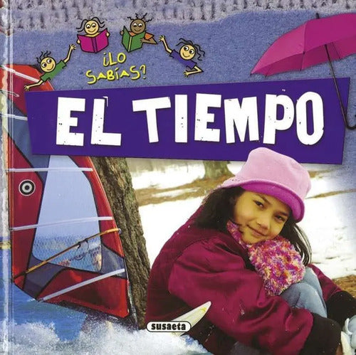 El Tiempo (lo Sabias) / Susaeta