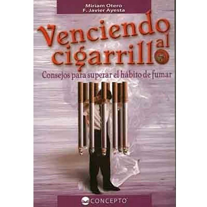 Venciendo Al Cigarrillo / Otero Y Ayesta