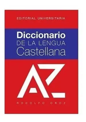 Diccionario De La Lengua Castellana / Rodolfo Oroz