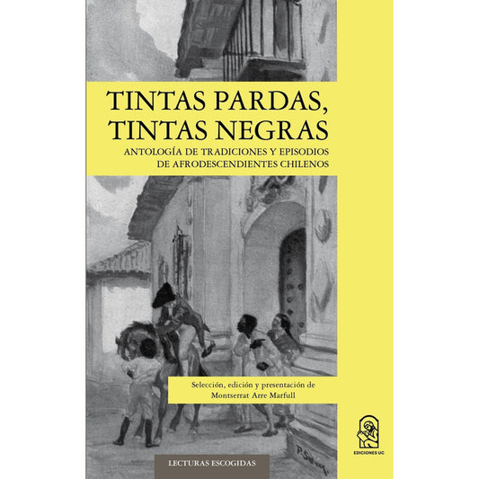 Tintas Pardas, Tintas Negras / Arre Marfull