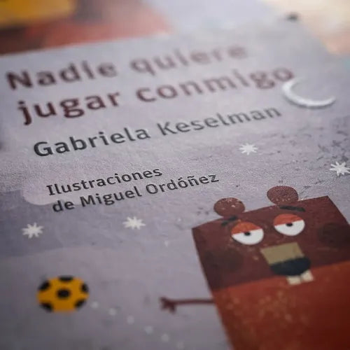 Nadie Quiere Jugar Conmigo / Gabriela Keselman