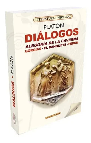Diálogos Alegoria De La Caverna Gorgias El Banquete / Platón