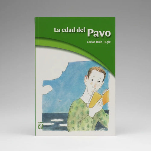 La Edad Del Pavo / Carlos Ruiz-tagle