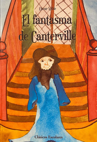 El Fantasma De Canterville / Oscar Wilde
