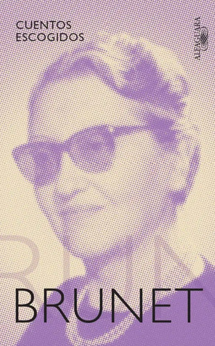 Cuentos Escogidos / Marta Brunet