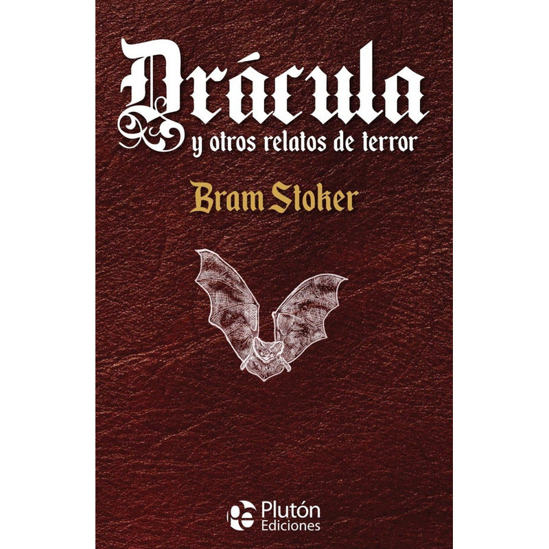 Dracula Y Otros Relatos De Terror (tapa Dura) / Bram Stoker