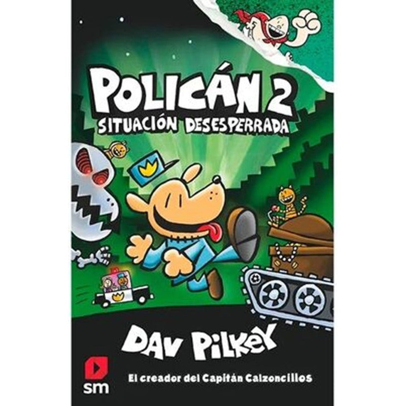 Polican 2 Situacion Desesperada / Dav Pilkey