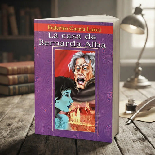 La Casa De Bernarda Alba / Federico García Lorca