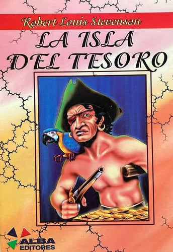 La Isla Del Tesoro / Robert Louis Stevenson