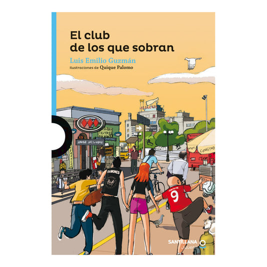 El Club De Los Que Sobran / Luis Emilio Guzmán