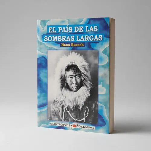 El País De Las Sombras Largas / Hans Ruesch
