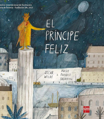 El Principe Feliz (tapa Dura) / Oscar Wilde