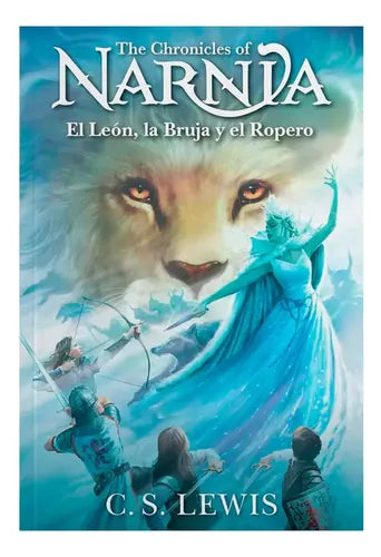 El Leon, La Bruja Y El Armario (narnia 2) / C.s. Lewis