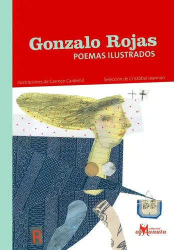 Gonzalo Rojas Poemas Ilustrados (tapa Dura) / Amanuta