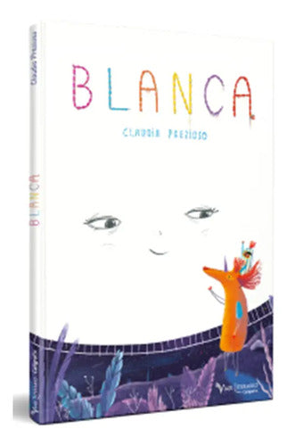 Blanca / Claudia Prezioso