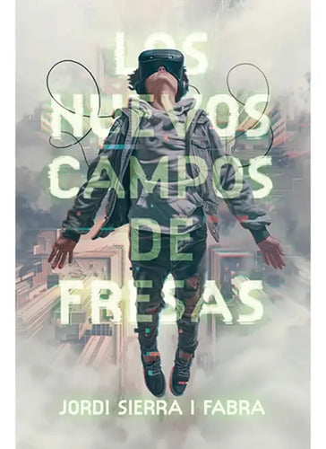Los Nuevos Campos De Fresas / Jordi Sierra