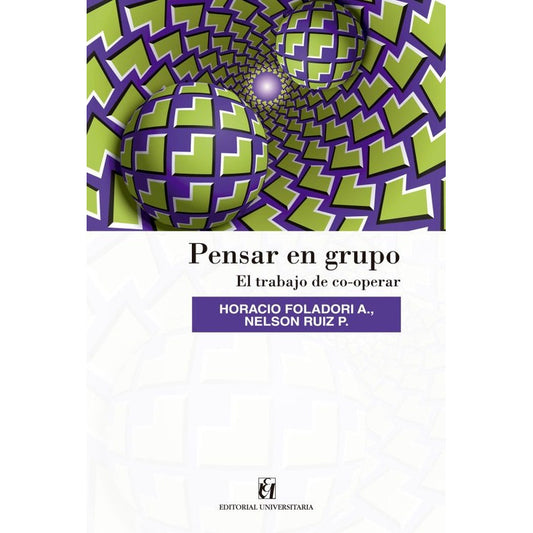 Pensar En Grupo / Foladori, Horacio C.