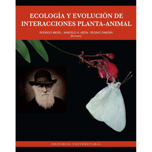 Ecologia Y Evolucion De Interaccion / Rodrigo Medel C.