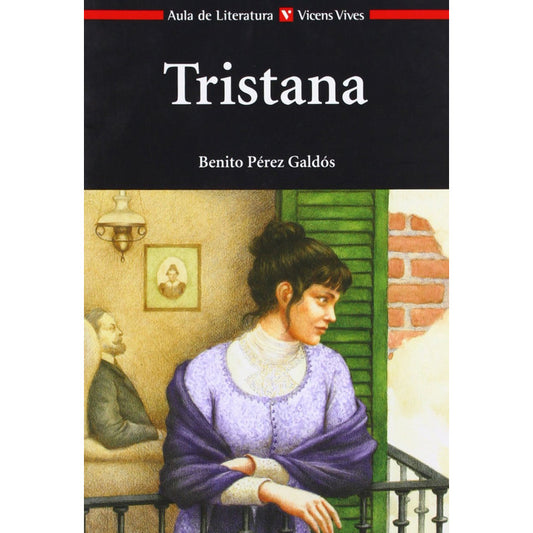 Tristana / Benito Perez Galdos