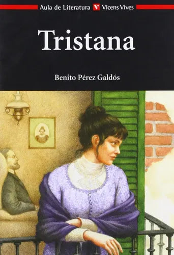Tristana / Benito Perez Galdos