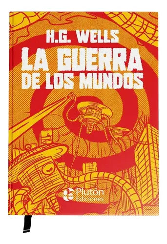 La Guerra De Los Mundos (tapa Dura Ilustrado) / H.g. Wells