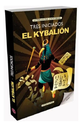 El Kybalion / Tres Iniciados