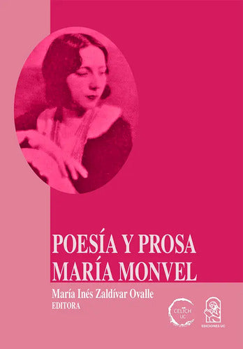 Poesia Y Prosa María Monvel / María Inés Zaldívar