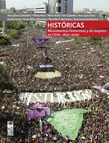 Históricas / Ana Gálvez, Hillary Hiner, María Stella Toro