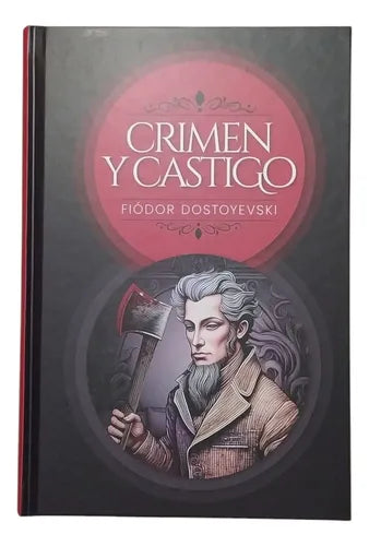 Crimen Y Castigo (tapa Dura) / Fiódor Dostoyevski