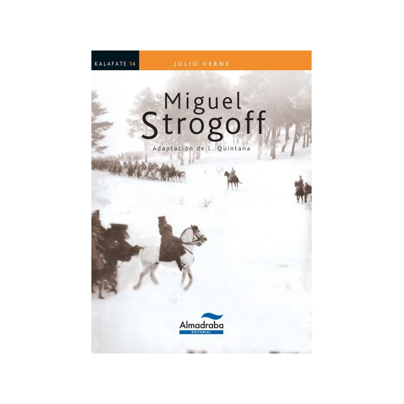 Miguel Strogoff / Julio Verne