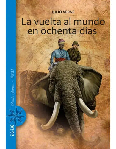 La Vuelta Al Mundo En Ochenta Dias / Julio Verne