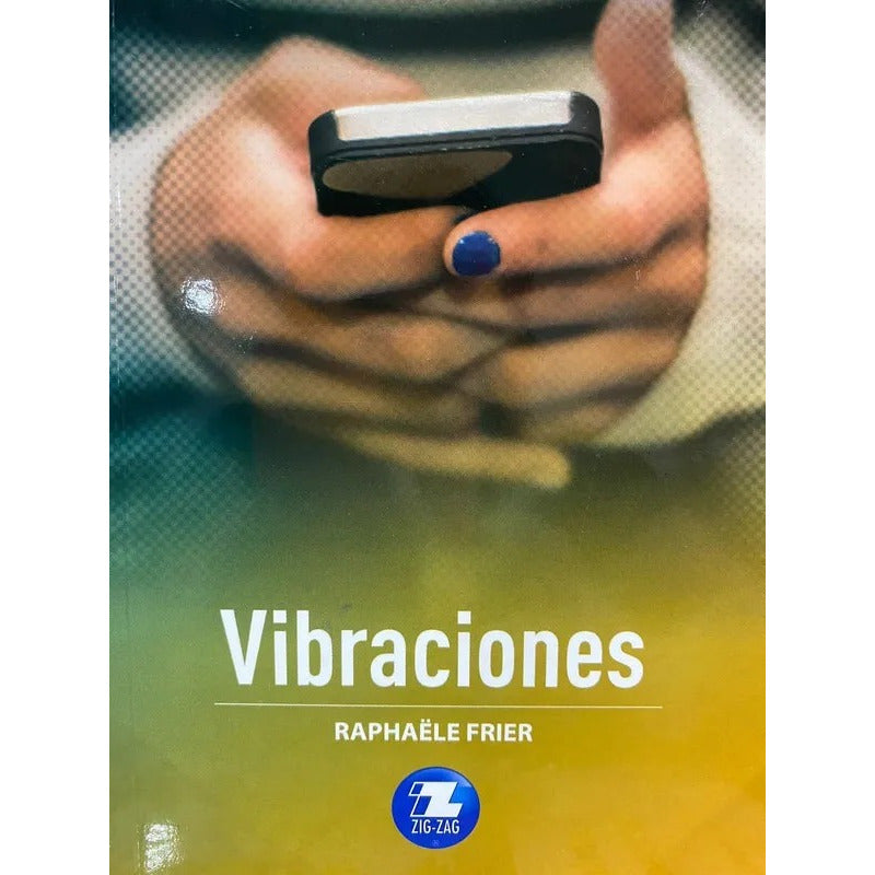 Vibraciones / Raphaele Frier