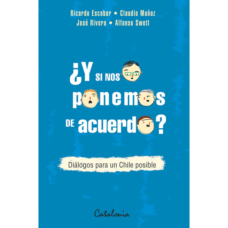 ¿y Si Nos Ponemos De Acuerdo? / Catalonia